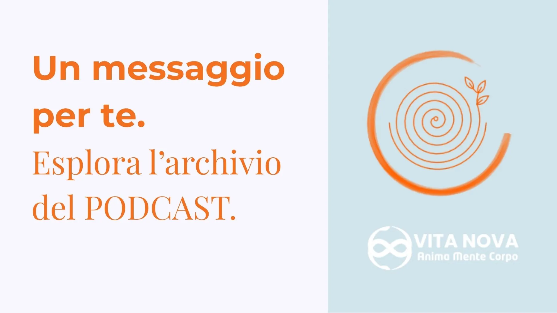 5 mappe di consapevolezza per guidare il tuo cambiamento verso il benessere: 36 episodi del podcast su crescita personale e cultura di Maris Vozza